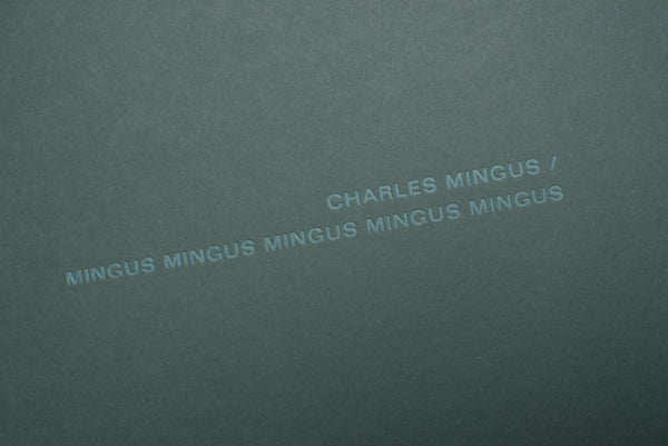 Archival Tape Edition No. 18 § Charles Mingus / Mingus Mingus Mingus Mingus Mingus